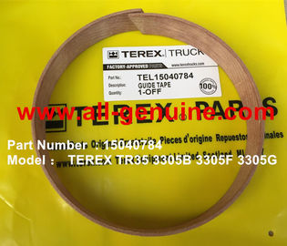 China TEREX 15040784 GUIDE TAPE  MINING NHL DUMP TRUCK TR35 TR50 TR60 TR100 3305B 3305F 3303 3307 TR45 TR70 MT4400 supplier