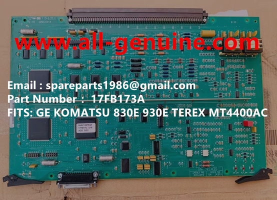 China 17FB173A CARD KOMATSU GE TEREX UNIT RIG BUCYRUS  MT4400AC MT5500 MT3600 NTE240 NTE260 NHL DUMP TRUCK HAULER MINING supplier